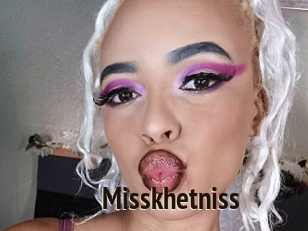 Misskhetniss