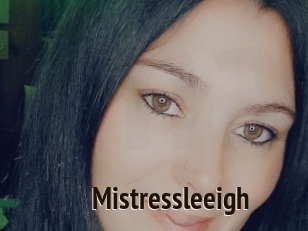 Mistressleeigh