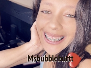 Msbubblebuttt