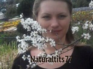 Naturaltits77
