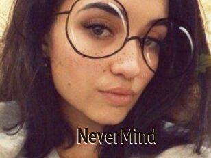 NeverMind