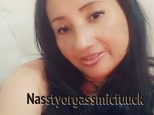 Nasstyorgassmicfuuck