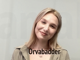 Orvabadder