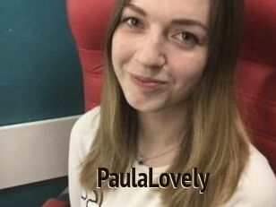PaulaLovely