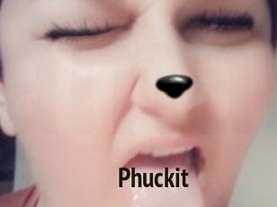 Phuckit