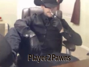 Player2Pawns