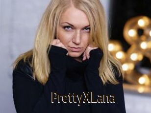 PrettyXLana