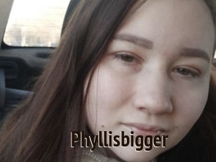 Phyllisbigger