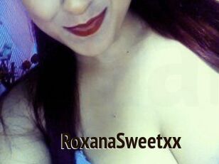 RoxanaSweetxx