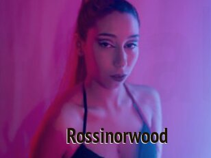 Rossinorwood