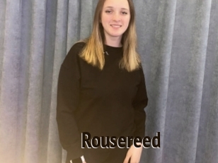 Rousereed