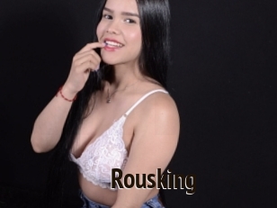 Rousking