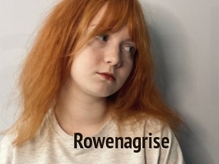 Rowenagrise