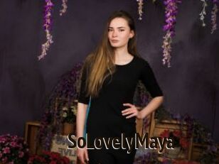 SoLovelyMaya