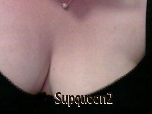 Supqueen2