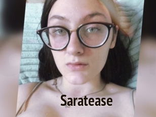 Saratease