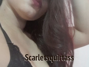 Scarletsquirtass