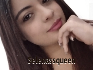 Selenassqueen