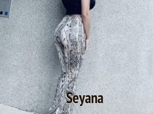 Seyana