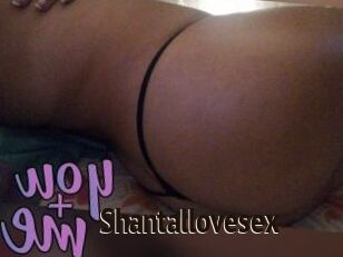 Shantallovesex