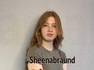 Sheenabraund