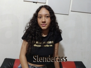 Slenderass