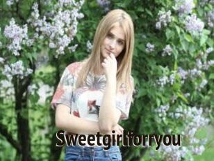 Sweetgirlforryou