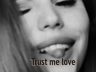 Trust_me_love