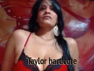 Taylor_hardcore