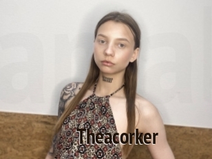 Theacorker