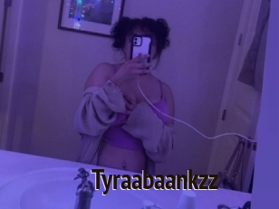 Tyraabaankzz