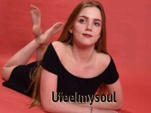 Ufeelmysoul