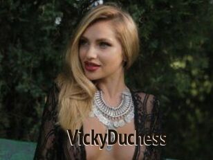 VickyDuchess