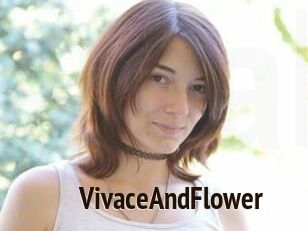 VivaceAndFlower