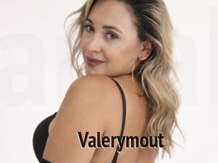 Valerymout