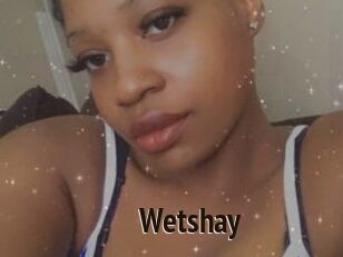 Wetshay