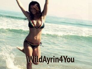 WildAyrin4You