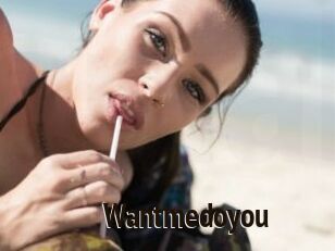 Wantmedoyou
