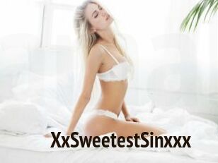 XxSweetestSinxxx