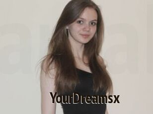 YourDreamsx