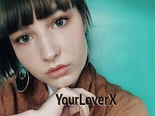YourLoverX