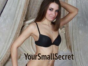 YourSmallSecret