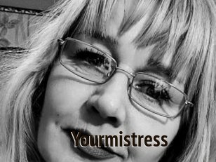 Yourmistress