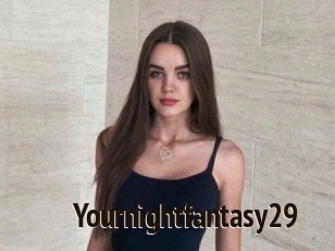 Yournightfantasy29