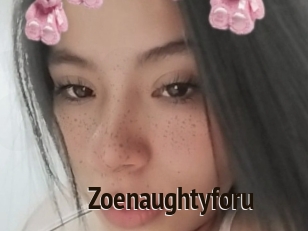 Zoenaughtyforu